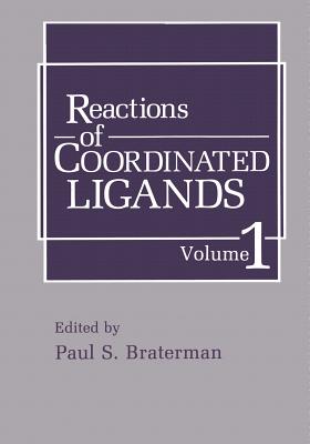 Reactions of Coordinated Ligands : Volume 1