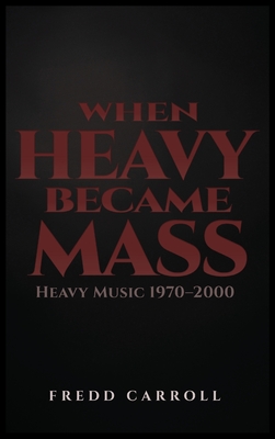 WHEN HEAVY BECAME MASS