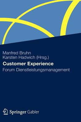 Customer Experience : Forum Dienstleistungsmanagement