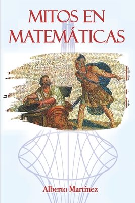 Mitos en Matemáticas