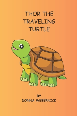 THOR THE TRAVELING TURTLE