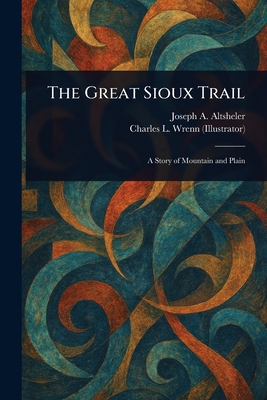 The Great Sioux Trail