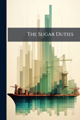 The Sugar Duties: Free and Slave Labour