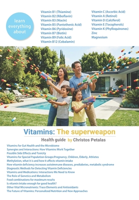 Vitamins: The superweapon