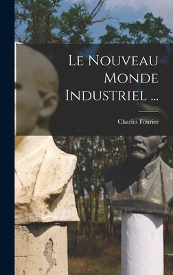 Le Nouveau Monde Industriel ...