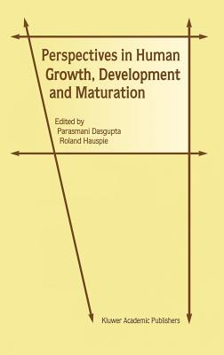 Perspectives in Human Growth, Development and Maturation