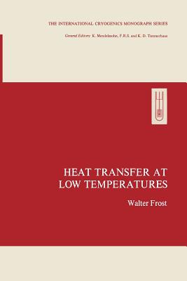 Heat Transfer at Low Temperatures