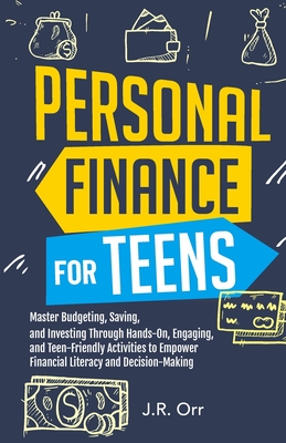 Personal Finance For Teens: Master Budgeting, Saving, and Investing Through Hands-On, Engaging, and Teen friendly Activities to Empower Financial Lite