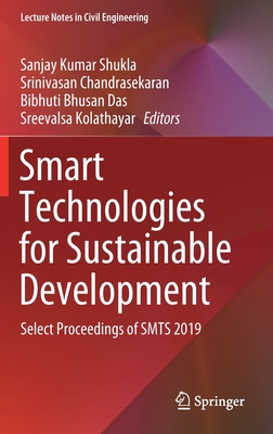 Smart Technologies for Sustainable Development : Select Proceedings of SMTS 2019