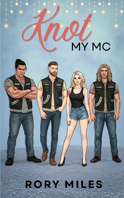 Knot My MC: How a Feisty Omega Finds Love (Omega Love)