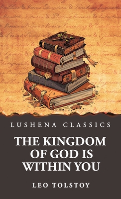 The Kingdom of God Is Within You