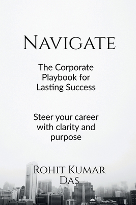 NAVIGATE : The Corporate Playbook for Lasting Success