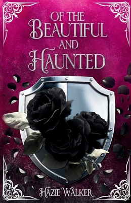 Of the Beautiful and Haunted
