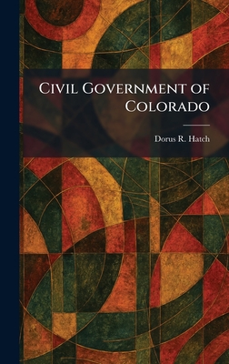 Civil Government of Colorado