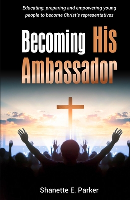 Becoming His Ambassador