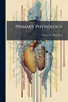 Primary Physiology