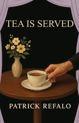 Tea Is Served