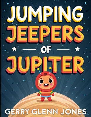 Jumping Jeepers of Jupiter