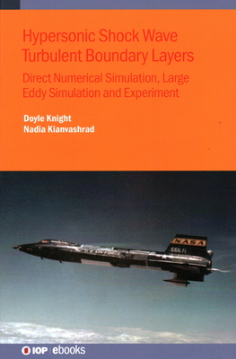 Hypersonic Shock Wave Turbulent Boundary Layers : Direct Numerical Simulation, Large Eddy Simulation and Experiment