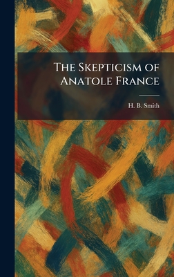 The Skepticism of Anatole France