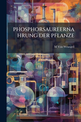 PHOSPHORSAUREERNAHRUNG DER PFLANZE