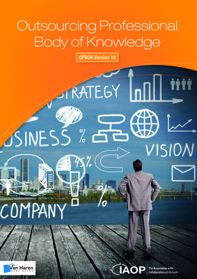 Outsourcing Professional Body of Knowledge - OPBOK Version 10