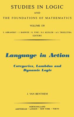 Language in Action: Categories, Lambdas and Dynamic Logic