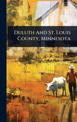 Duluth And St. Louis County, Minnesota