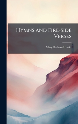 Hymns and Fire-side Verses