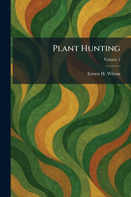 Plant Hunting