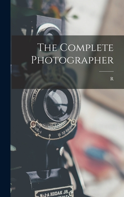 The Complete Photographer