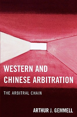Western and Chinese Arbitration : The Arbitral Chain
