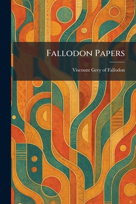Fallodon Papers