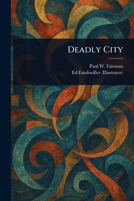Deadly City