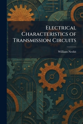 Electrical Characteristics of Transmission Circuits