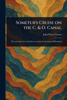 Sometub's Cruise on the C. & O. Canal