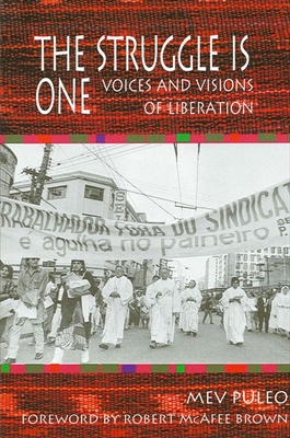 The Struggle is One : Voices and Visions of Liberation