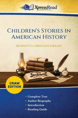 Children's Stories in American History (Cram Edition)