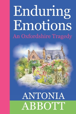 Enduring Emotions: An Oxfordshire Tragedy