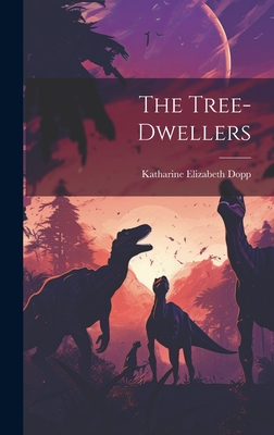 The Tree-dwellers