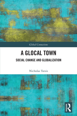 A Glocal Town: Social Change and Globalization