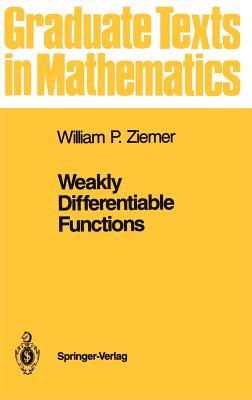 Weakly Differentiable Functions: Sobolev Spaces and Functions of Bounded Variation
