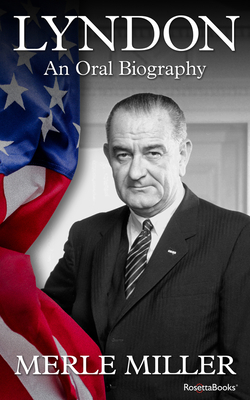 Lyndon : An Oral Biography