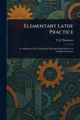 Elementary Lathe Practice