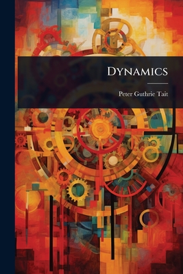 Dynamics