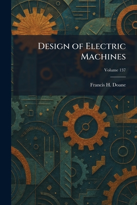 Design of Electric Machines