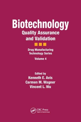 Biotechnology: Quality Assurance and Validation