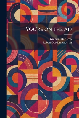 You're on the Air