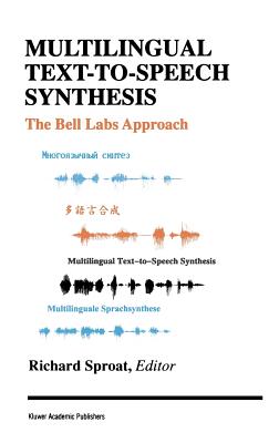 Multilingual Text-To-Speech Synthesis: The Bell Labs Approach