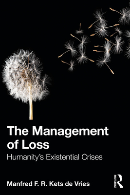 The Management of Loss: Humanity's Existential Crises
